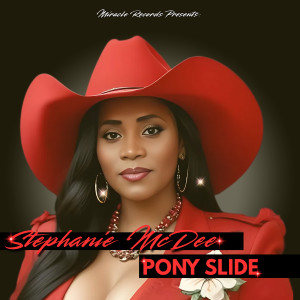Album Pony Slide (Remix) from Stephanie McDee