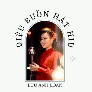 Album Điệu Buồn Hắt Hiu from Lưu Ánh Loan