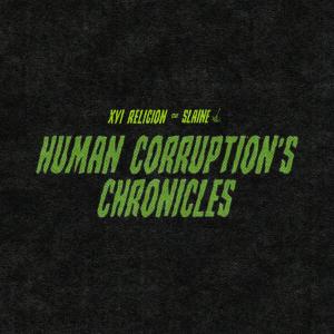 Album Human Corruption's Chronicles (Explicit) from Stefano Lunardi
