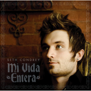 Album Mi Vida Entera oleh Seth Condrey