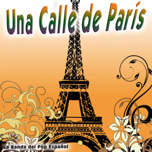 La Banda Latina的專輯Una Calle de París - Single