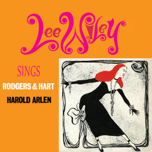 Album Sings Rodgers & Hart and Harold Arlen from Lee Wiley