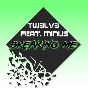 收聽Tw3Lv3的Breaking Me歌詞歌曲