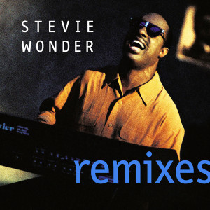 อัลบัม Remixes ศิลปิน Stevie Wonder