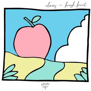 Listen to fresh fruit song with lyrics from vlows