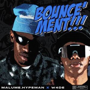 Malume.Hypeman的專輯Bounce'ment