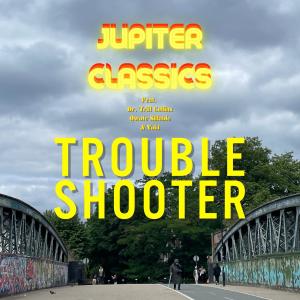 JUPITER CLASSICS的專輯Trouble Shooter (feat. Dr. Trill Collins, Qwote Sillable & A\Void) [Explicit]