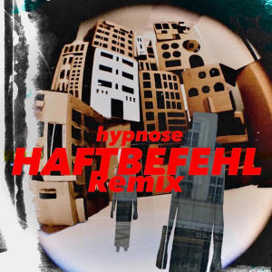 Yin Kalle的專輯HYPNOSE HAFTBEFEHL REMIX (Explicit)