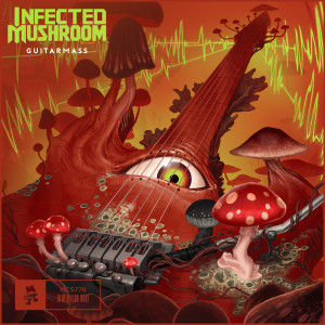 Listen to Guitarmass song with lyrics from Infected Mushroom