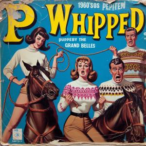 ดาวน์โหลดและฟังเพลง Pussy Whipped (feat. The Grande Belles) (Explicit) พร้อมเนื้อเพลงจาก Unusual Record Store