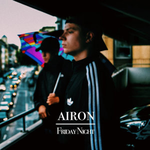 ดาวน์โหลดและฟังเพลง Friday Night พร้อมเนื้อเพลงจาก Airon
