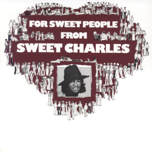ดาวน์โหลดและฟังเพลง I'll Never Let You Break My Heart Again พร้อมเนื้อเพลงจาก Sweet Charles