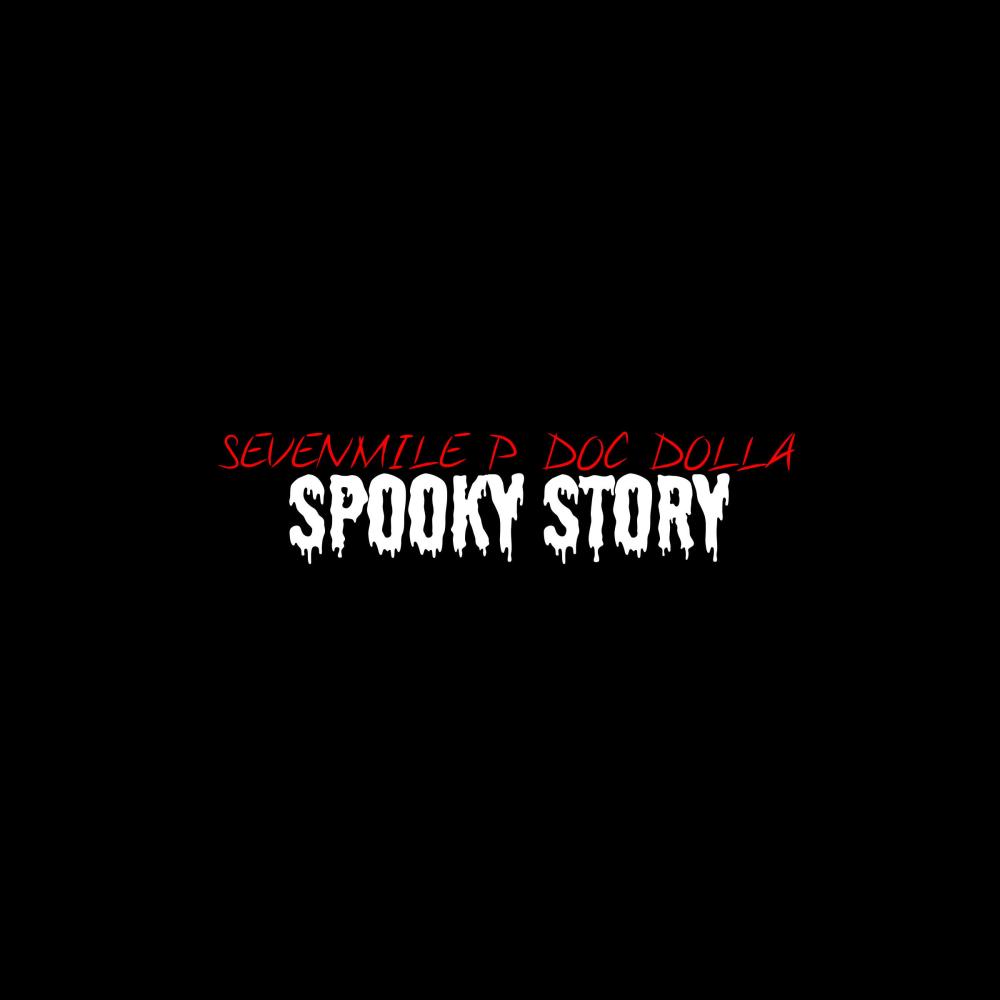 Spooky Story (feat. Doc Dolla) (Explicit)