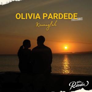 Album Kenanglah (From "Aku Rindu The Movie") oleh Olivia Pardede