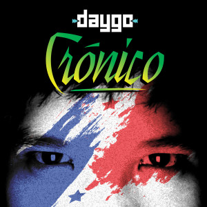 Album Crónico (Explicit) from Daygo