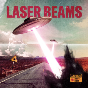 收聽Riot Shift的LASER BEAMS ⚠️歌詞歌曲