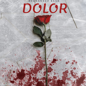 收聽Hernandez Klan的Dolor歌詞歌曲
