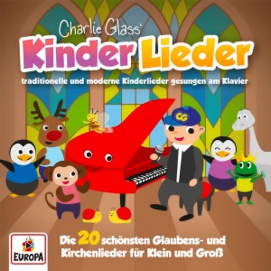 อัลบัม Die schönsten Glaubens- und Kirchenlieder für Groß und Klein ศิลปิน Kinder Lieder