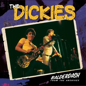 The Dickies的專輯Balderdash from the Archives