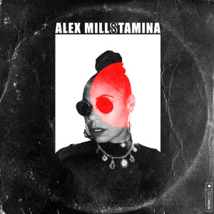 อัลบัม Stamina ศิลปิน Alex Mills
