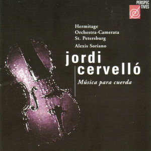St. Petersburg Orchestra of the State Hermitage的專輯Cervello: Musica para cuerda