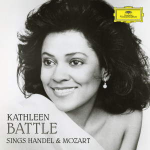อัลบัม Kathleen Battle sings Handel & Mozart (Kathleen Battle Edition, Vol. 14) ศิลปิน Kathleen Battle