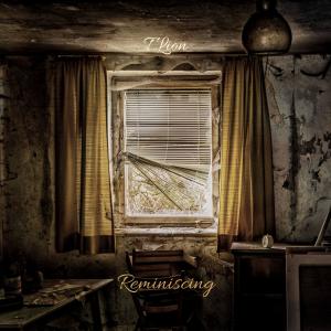 Dengarkan Reminiscing lagu dari T.lion dengan lirik