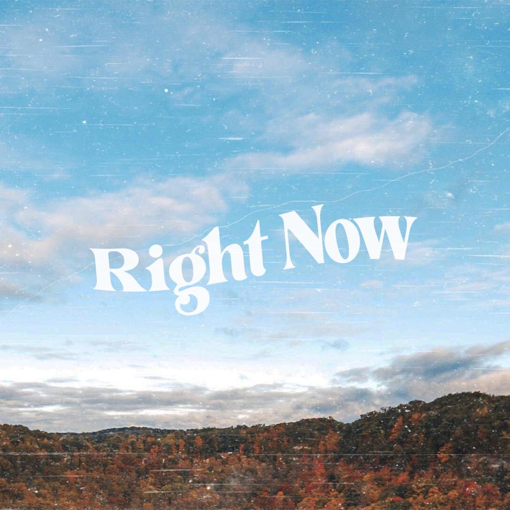 Right Now