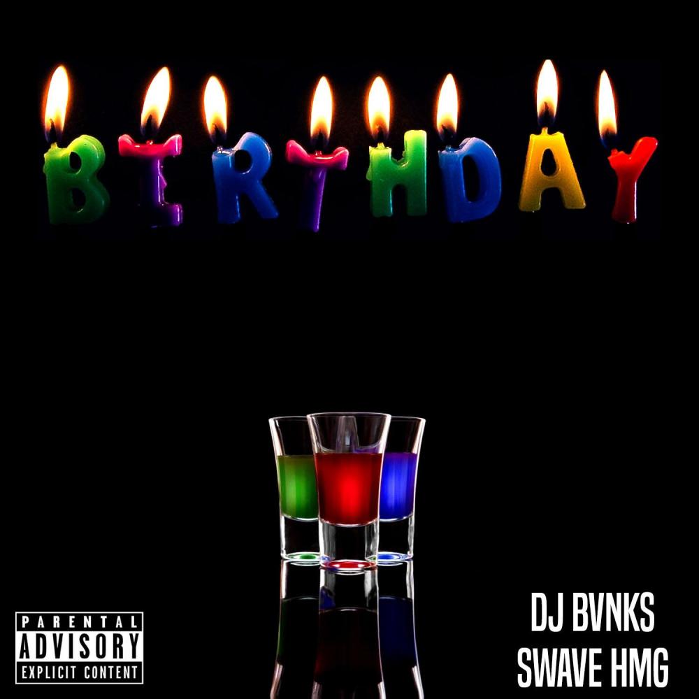 BIRTHDAY (feat. Swave HMG)
