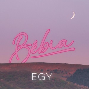 อัลบัม Egy ศิลปิน Bebia