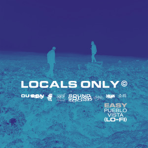 Locals Only Sound的專輯Easy (Lo-Fi) (Explicit)