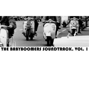 Various Artists的專輯The Babyboomer's Soundtrack, Vol. 1
