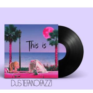 收聽djstefanofazzi的This is歌詞歌曲