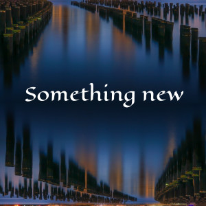 Album Something new oleh H&h Soulsurvivors