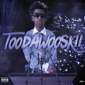 Toodawooskii的專輯Sir Wooskii (Explicit)