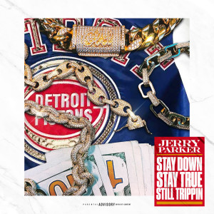 Album Stay Down Stay True Still Trippin (Explicit) from 