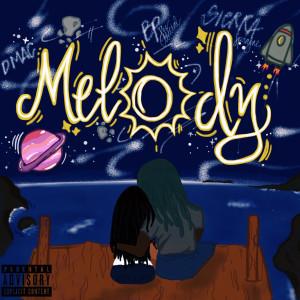 收聽Dmac的Melody (Explicit)歌詞歌曲