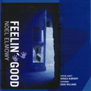 Noel Elmowy的專輯Feelin' Good