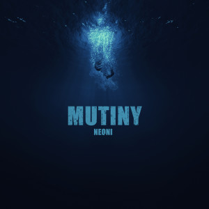 Album MUTINY from Neoni