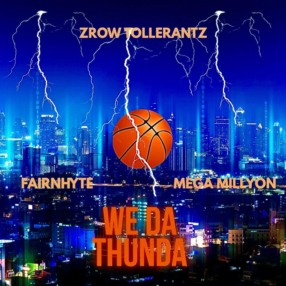 WE DA THUNDA (feat. Mega Millyon & Fairnhyte) (Explicit)