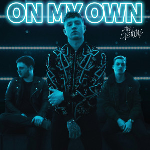 ดาวน์โหลดและฟังเพลง On My Own พร้อมเนื้อเพลงจาก The Evening