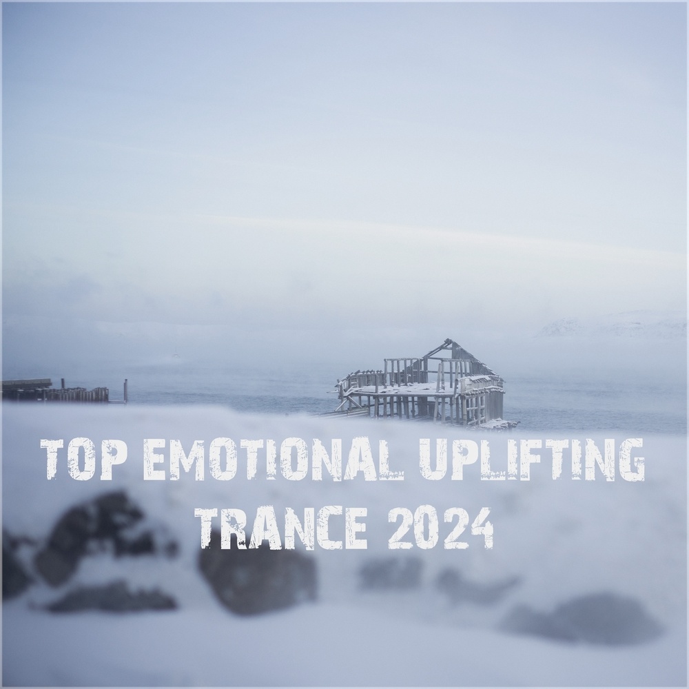 Top April 2024 Emotional Uplifting Trance (Uplifting Trance Mix 2024)