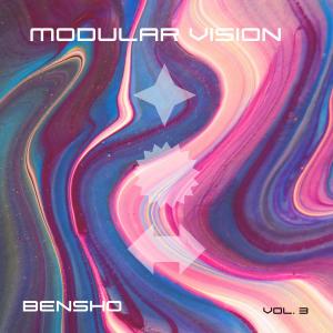 Listen to Modular Vision song with lyrics from Bensho