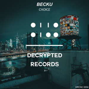 收听Becku的Choice歌词歌曲