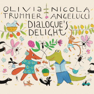 อัลบัม Dialogue's Delight ศิลปิน Olivia Trummer