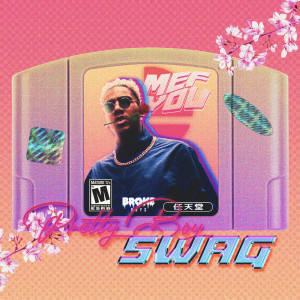 收聽Mefyou的Pretty Boy Swag (Explicit)歌詞歌曲
