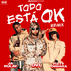 收聽Fixty Ordara y Ja Rulay的Todo Está Ok Remix (Prod. by Dj Cham)歌詞歌曲