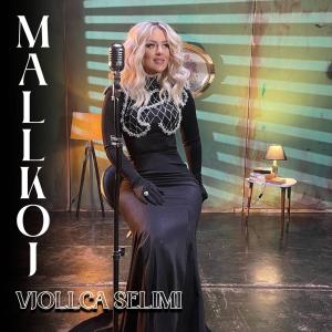 ดาวน์โหลดและฟังเพลง Mallkoj พร้อมเนื้อเพลงจาก Vjollca Selimi