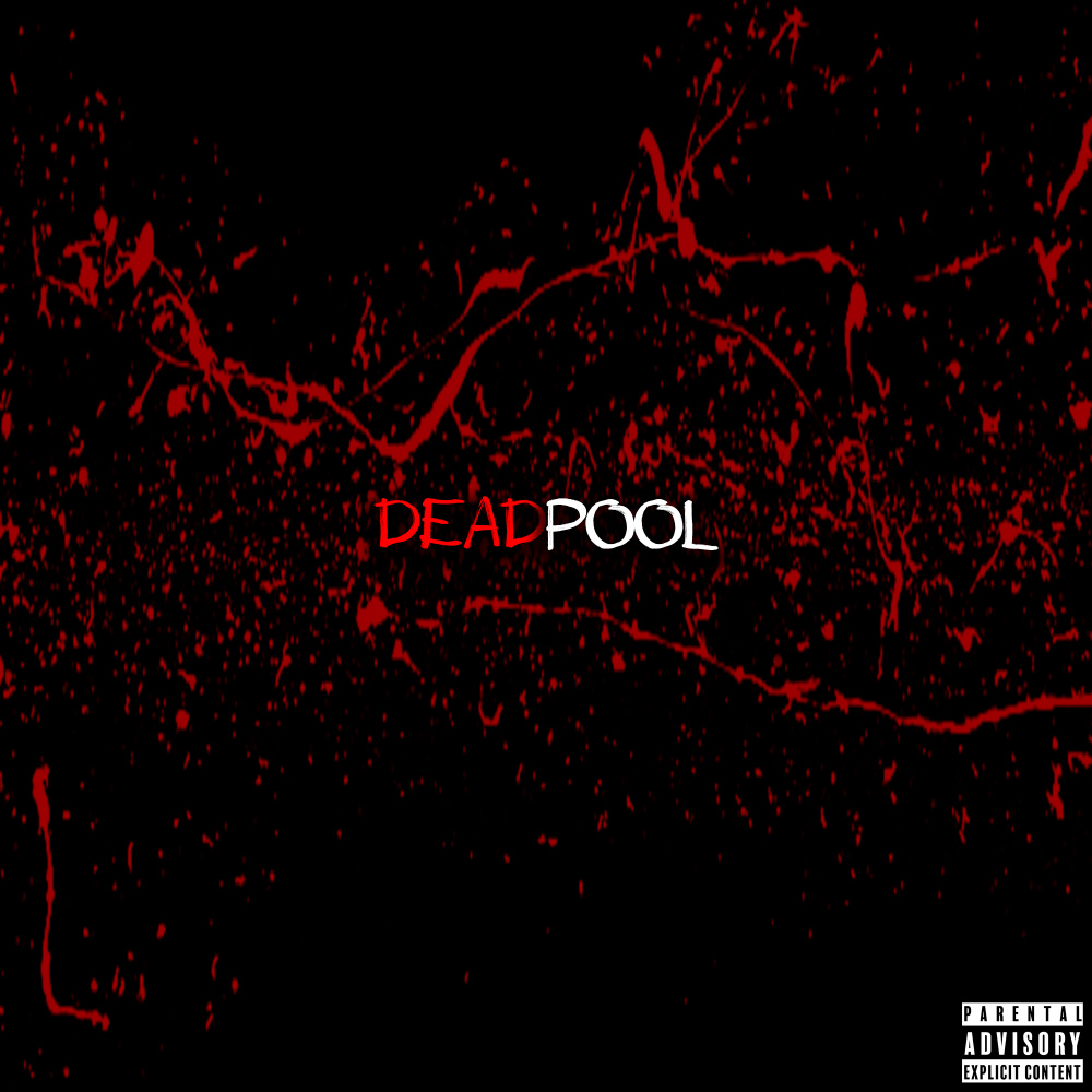 Deadpool (Explicit)