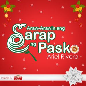 อัลบัม Araw-Arawin Ang Sarap Ng Pasko (From UFC Spaghetti) ศิลปิน Ariel Rivera